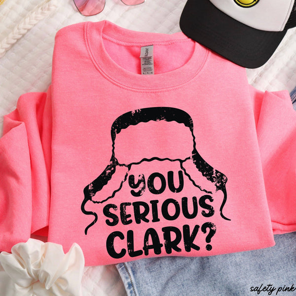 You Serious Clark Sweatshirt